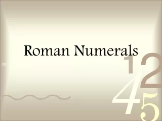 Roman Numerals