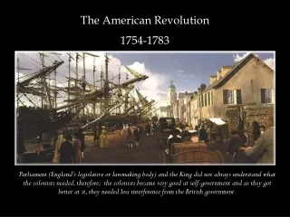 The American Revolution 1754-1783