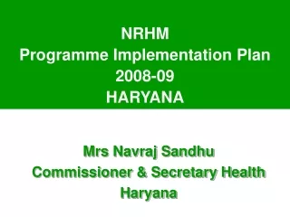 NRHM Programme Implementation Plan 2008-09 HARYANA