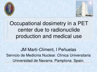 Occupational dosimetry in a PET center due to radionuclide production and medical use