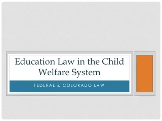 Education Law in the Child Welfare System