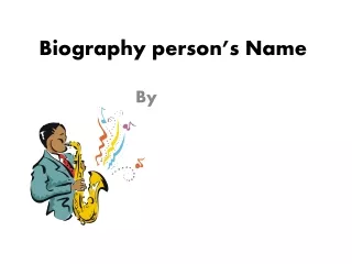 Biography person’s Name
