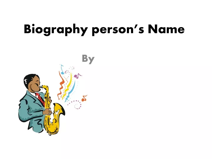 biography person s name
