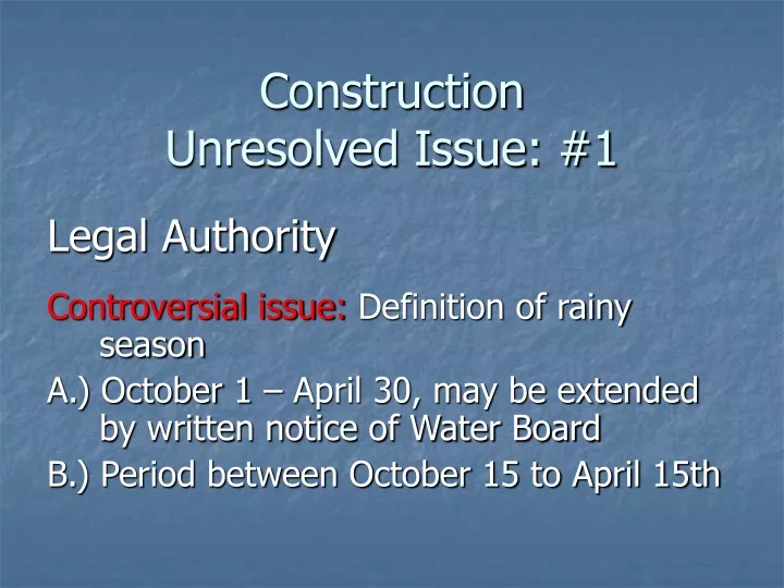 construction unresolved issue 1