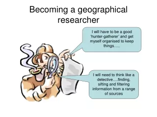 Becoming a geographical researcher