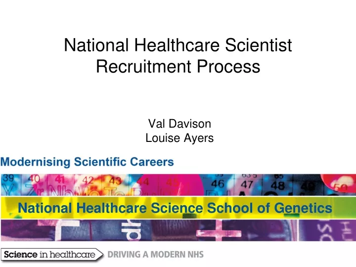 national healthcare scientist recruitment process