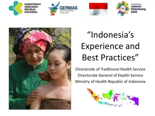 “Indonesia’s Experience and Best Practices”