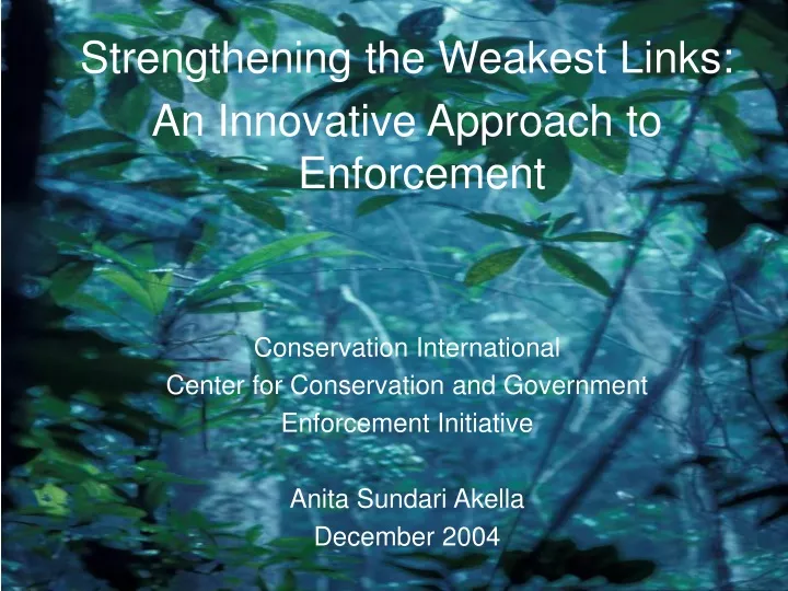 strengthening the weakest links an innovative