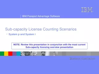 Sub-capacity License Counting Scenarios  - System p and System i