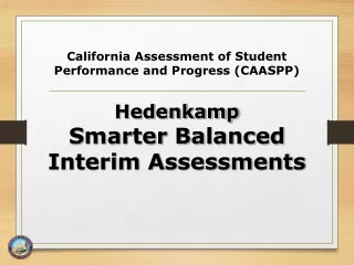 California Assessment of Student  Performance and Progress (CAASPP)
