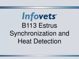 B113 Estrus Synchronization and Heat Detection