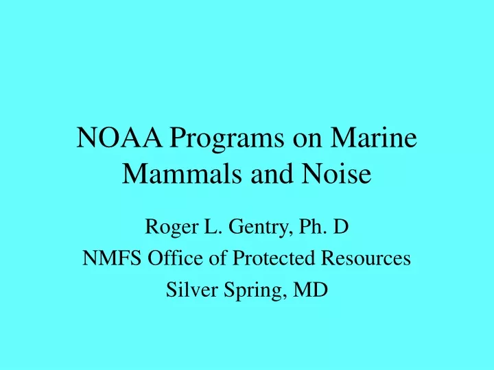 noaa programs on marine mammals and noise