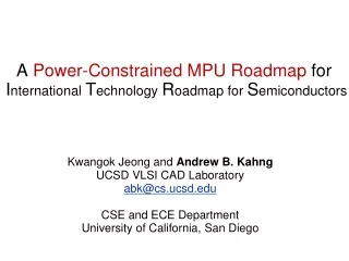 A  Power-Constrained MPU Roadmap  for  I nternational  T echnology  R oadmap for  S emiconductors