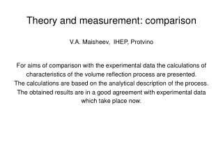Theory and measurement: comparison V.A. Maisheev,  IHEP, Protvino