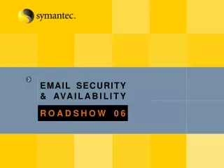EMAIL SECURITY &amp; AVAILABILITY
