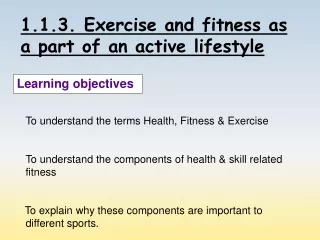 1.1.3. Exercise and fitness as a part of an active lifestyle