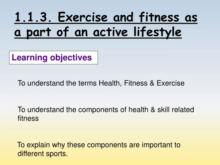 1 1 3 exercise and fitness as a part of an active