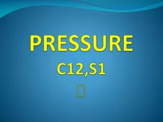 PRESSURE C12,S1 