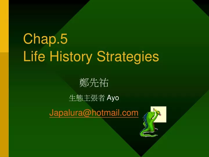 chap 5 life history strategies