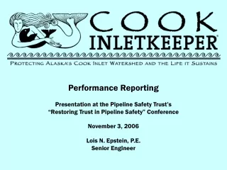Performance Reporting Presentation at the Pipeline Safety Trust’s