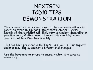 NEXTGEN ICD10 TIPS DEMONSTRATION