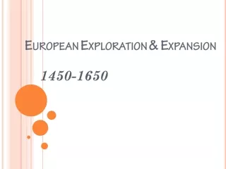European Exploration &amp; Expansion