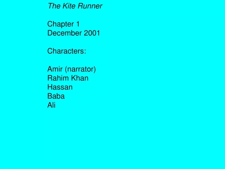 the kite runner chapter 1 december 2001