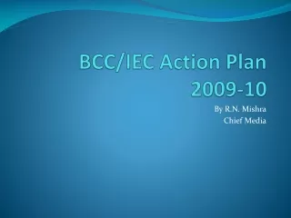 BCC/IEC Action Plan 2009-10