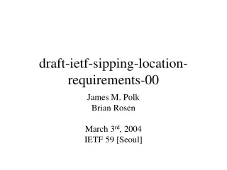 draft-ietf-sipping-location-requirements-00