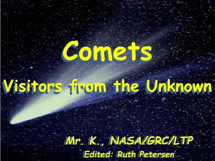 comets visitors from the unknown