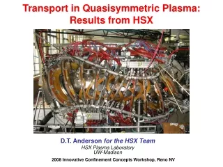 Transport in Quasisymmetric Plasma: Results from HSX