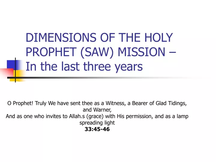 dimensions of the holy prophet saw mission in the last three years
