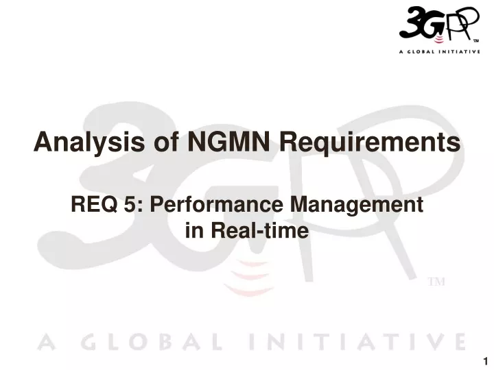 analysis of ngmn requirements req 5 performance management in real time