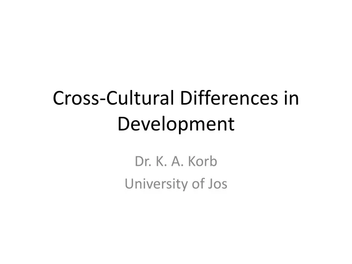 cross cultural differences in development