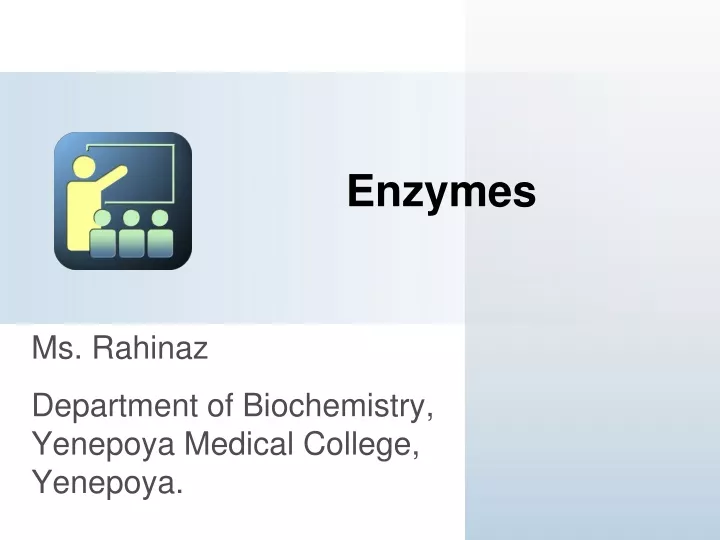 enzymes