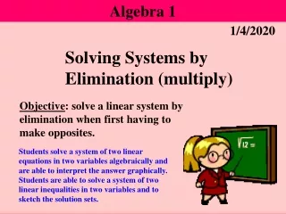 Solving Systems by Elimination (multiply)