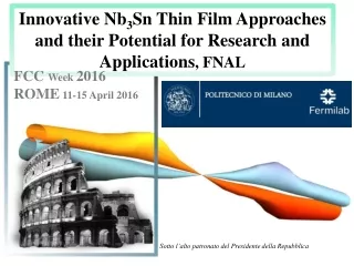 Innovative Nb 3 Sn Thin Film Approaches and their Potential for Research and Applications , FNAL
