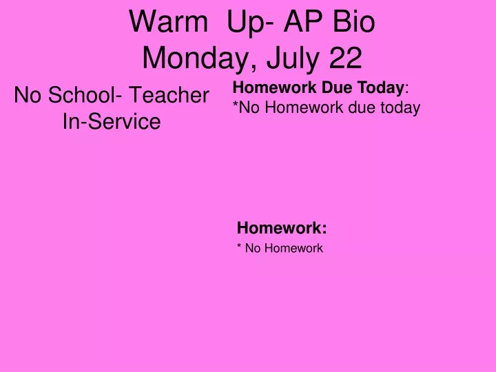 warm up ap bio monday july 22