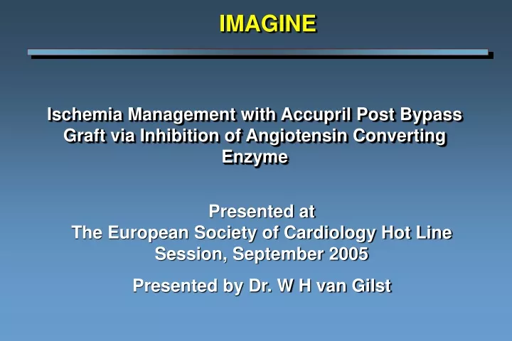 ischemia management with accupril post bypass graft via inhibition of angiotensin converting enzyme