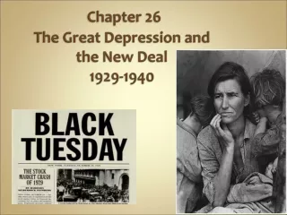 Chapter 26  The Great Depression and  the New Deal  1929-1940