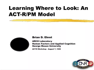 Learning Where to Look: An ACT-R/PM Model