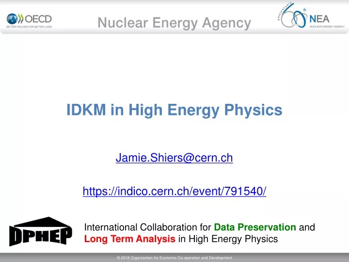 idkm in high energy physics