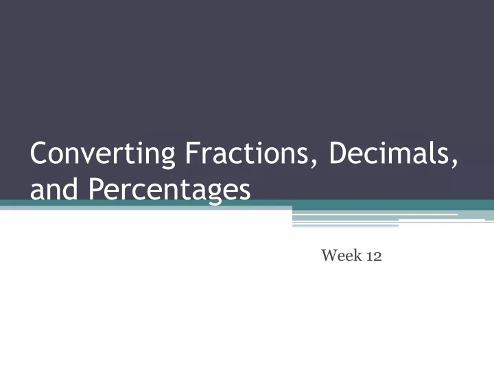 converting fractions decimals and percentages