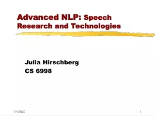 Advanced NLP:  Speech Research and Technologies