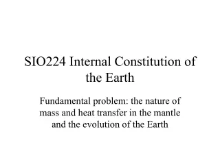 SIO224 Internal Constitution of the Earth