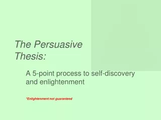 The Persuasive Thesis: