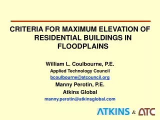 CRITERIA FOR MAXIMUM ELEVATION OF RESIDENTIAL BUILDINGS IN FLOODPLAINS William L. Coulbourne, P.E.