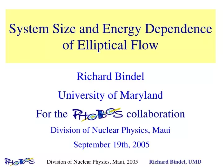 system size and energy dependence of elliptical flow