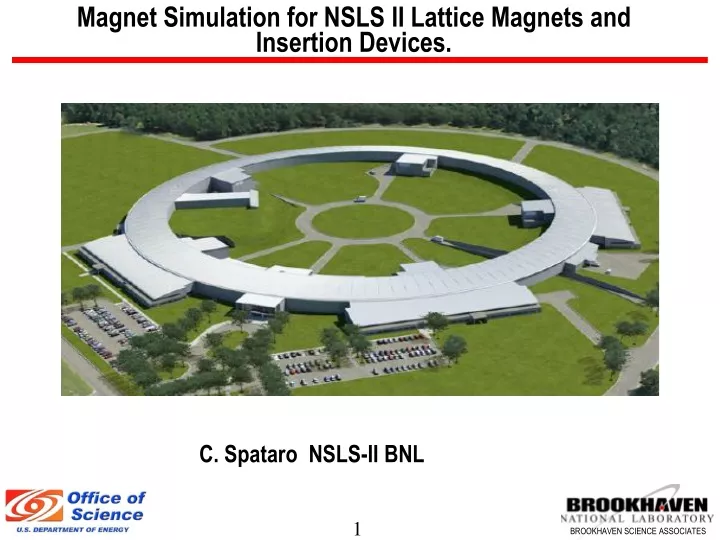 magnet simulation for nsls ii lattice magnets and insertion devices
