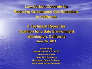 Low-Carbon Concrete for Reducing Greenhouse Gas Emissions In California  A Technical Report for